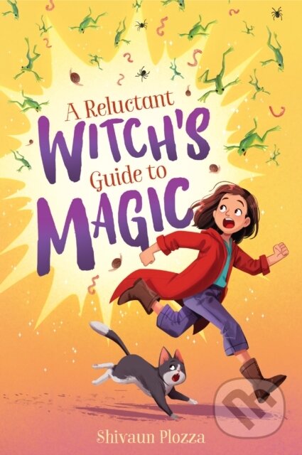 Kniha: A Reluctant Witch's Guide to Magic (Shivaun Plozza). Clarion Books, 2022 Kniha: A Reluctant Witch's Guide to Magic (Shivaun Plozza). Clarion Books, 2022