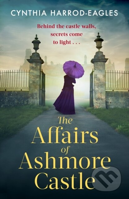 Kniha: The Affairs of Ashmore Castle (Cynthia Harrod-Eagles). Sphere, 2022 Kniha: The Affairs of Ashmore Castle (Cynthia Harrod-Eagles). Sphere, 2022