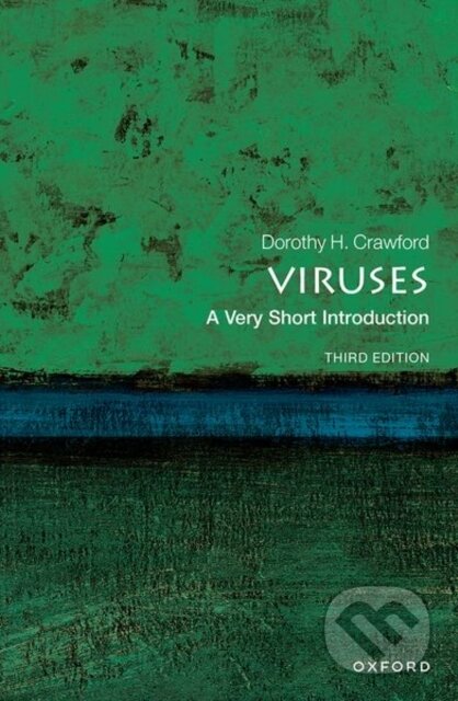 Kniha: Viruses (Dorothy H. Crawford). Oxford University Press, 2022 Kniha: Viruses (Dorothy H. Crawford). Oxford University Press, 2022