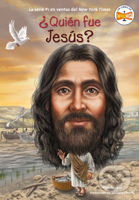 Kniha: Quien fue Jesus? / Who Was Jesus? (Ellen Morgan). , 2022 Kniha: Quien fue Jesus? / Who Was Jesus? (Ellen Morgan). , 2022