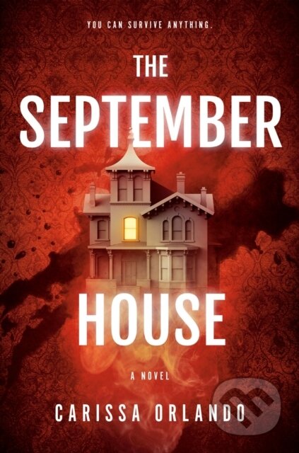 Kniha: The September House (Carissa Orlando). , 2023 Kniha: The September House (Carissa Orlando). , 2023