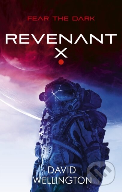 Kniha: Revenant-X (David Wellington). Orbit, 2024 Kniha: Revenant-X (David Wellington). Orbit, 2024