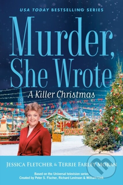 Kniha: Murder, She Wrote: A Killer Christmas (Jessica Fletcher a Terrie Farley Moran). , 2024 Kniha: Murder, She Wrote: A Killer Christmas (Jessica Fletcher a Terrie Farley Moran). , 2024