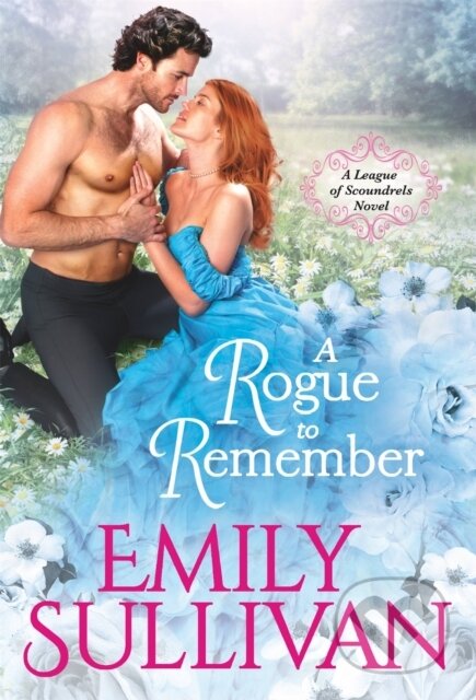 Kniha: A Rogue to Remember (Emily Sullivan). Forever, 2021 Kniha: A Rogue to Remember (Emily Sullivan). Forever, 2021