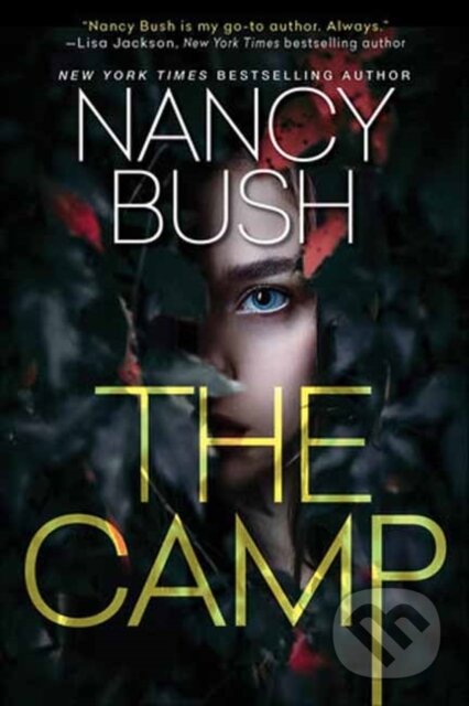 Kniha: The Camp (Nancy Bush). Zebra Books, 2023 Kniha: The Camp (Nancy Bush). Zebra Books, 2023
