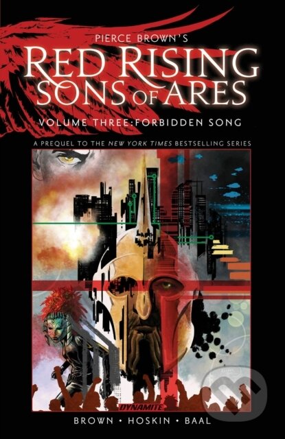 Kniha: Pierce Brown’s Red Rising: Sons of Ares Vol. 3: Forbidden Song (Pierce Brown a Rik Hoskin). , 2023 Kniha: Pierce Brown’s Red Rising: Sons of Ares Vol. 3: Forbidden Song (Pierce Brown a Rik Hoskin). , 2023