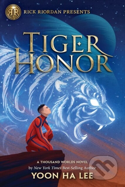 Kniha: Tiger Honor (Yoon Ha Lee). Rick Riordan Presents, 2023 Kniha: Tiger Honor (Yoon Ha Lee). Rick Riordan Presents, 2023