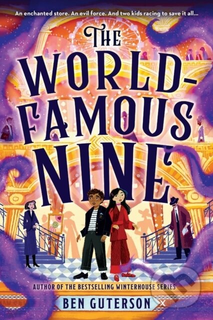 Kniha: The World-Famous Nine (Ben Guterson). , 2024 Kniha: The World-Famous Nine (Ben Guterson). , 2024