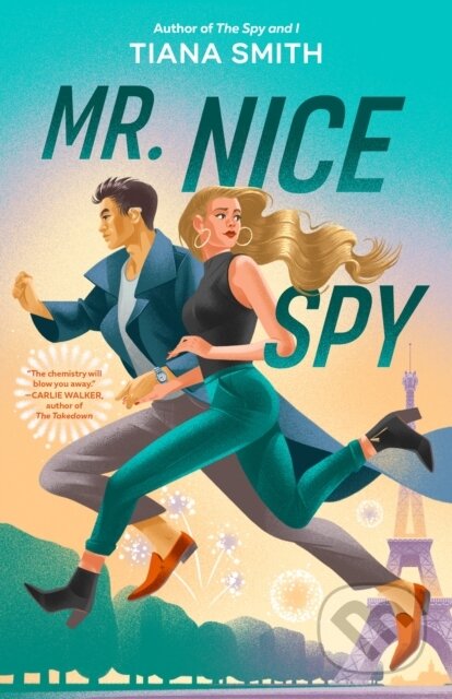 Kniha: Mr. Nice Spy (Tiana Smith). , 2024 Kniha: Mr. Nice Spy (Tiana Smith). , 2024