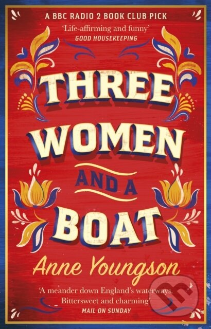 Kniha: Three Women and a Boat (Anne Youngson). Black Swan, 2021 Kniha: Three Women and a Boat (Anne Youngson). Black Swan, 2021