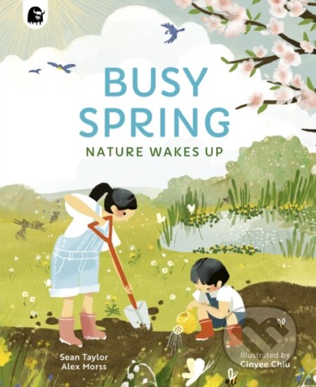Kniha: Busy Spring (Alex Morss, Emily Pither a Sean Taylor). Happy Yak, 2021 Kniha: Busy Spring (Alex Morss, Emily Pither a Sean Taylor). Happy Yak, 2021