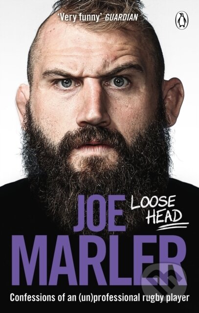 Kniha: Loose Head (Joe Marler). Ebury Publishing, 2021 Kniha: Loose Head (Joe Marler). Ebury Publishing, 2021