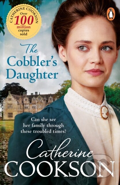 Kniha: The Cobbler's Daughter (Catherine Cookson). Corgi Books, 2021 Kniha: The Cobbler's Daughter (Catherine Cookson). Corgi Books, 2021