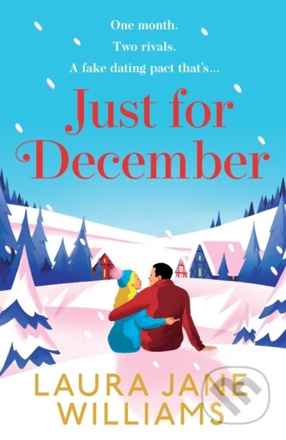 Kniha: Just for December (Laura Jane Williams). Avon, 2022 Kniha: Just for December (Laura Jane Williams). Avon, 2022