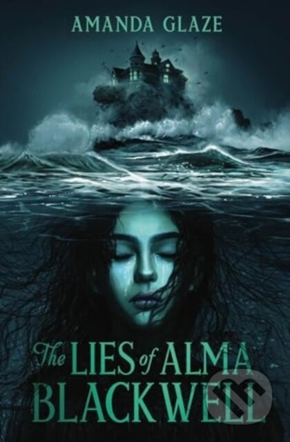 Kniha: The Lies of Alma Blackwell (Amanda Glaze). , 2024 Kniha: The Lies of Alma Blackwell (Amanda Glaze). , 2024