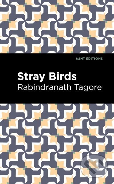 Kniha: Stray Birds (Rabindranath Tagore). , 2021 Kniha: Stray Birds (Rabindranath Tagore). , 2021