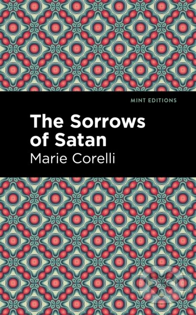Kniha: The Sorrows of Satan (Marie Corelli). , 2021 Kniha: The Sorrows of Satan (Marie Corelli). , 2021