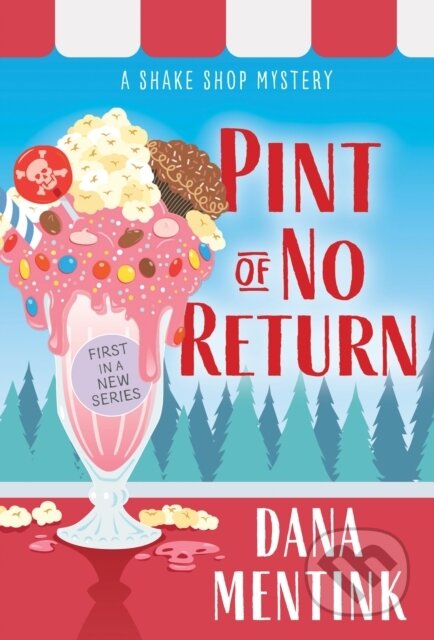 Kniha: Pint of No Return (Dana Mentink). Poisoned Pen Press, 2021 Kniha: Pint of No Return (Dana Mentink). Poisoned Pen Press, 2021