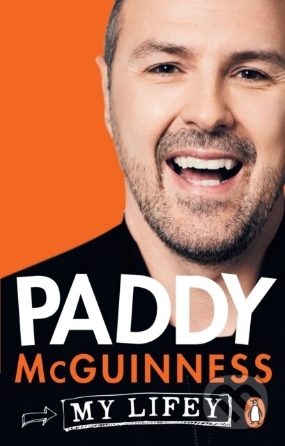 Kniha: My Lifey (Paddy McGuinness). Ebury Publishing, 2022 Kniha: My Lifey (Paddy McGuinness). Ebury Publishing, 2022