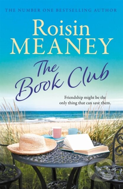 Kniha: The Book Club (Roisin Meaney). , 2022 Kniha: The Book Club (Roisin Meaney). , 2022