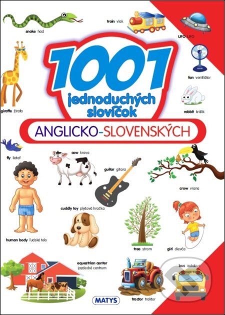 Kniha: 1001 jednoduchých slovíčok (Matys). Matys, 2017 Kniha: 1001 jednoduchých slovíčok (Matys). Matys, 2017