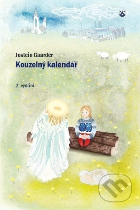 E-kniha: Kouzelný kalendář (Jostein Gaarder). Karmelitánské nakladatelství, 2014 E-kniha: Kouzelný kalendář (Jostein Gaarder). Karmelitánské nakladatelství, 2014