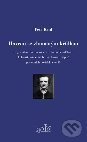 Kniha: Havran se zlomeným křídlem (Petr Krul). Radix, 2017 Kniha: Havran se zlomeným křídlem (Petr Krul). Radix, 2017