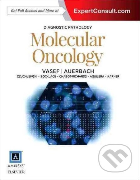 Kniha: Diagnostic Pathology (Mohammad A. Vasef a Aaron Auerbach). Elsevier Science, 2015 Kniha: Diagnostic Pathology (Mohammad A. Vasef a Aaron Auerbach). Elsevier Science, 2015