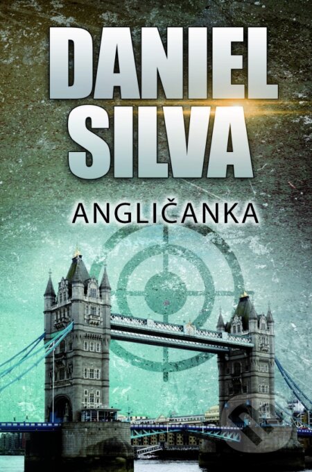Kniha: Angličanka (Daniel Silva). Slovenský spisovateľ, 2017 Kniha: Angličanka (Daniel Silva). Slovenský spisovateľ, 2017
