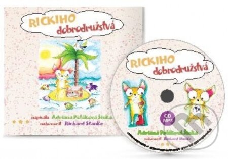 Audiokniha: Rickiho dobrodružstvá (audiokniha) (Adriana Poláková Šinka). Label One, 2017 Audiokniha: Rickiho dobrodružstvá (audiokniha) (Adriana Poláková Šinka). Label One, 2017