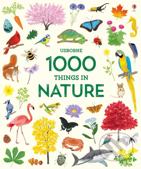 Kniha: 1000 Things in Nature (Hannah Watson). Usborne, 2017 Kniha: 1000 Things in Nature (Hannah Watson). Usborne, 2017
