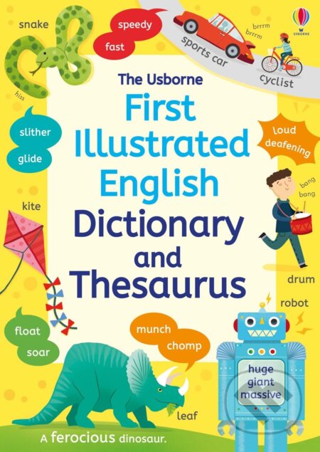 Kniha: First illustrated Dictionary and Thesaurus (Jane Bingham a Rachel Ward). Usborne, 2017 Kniha: First illustrated Dictionary and Thesaurus (Jane Bingham a Rachel Ward). Usborne, 2017