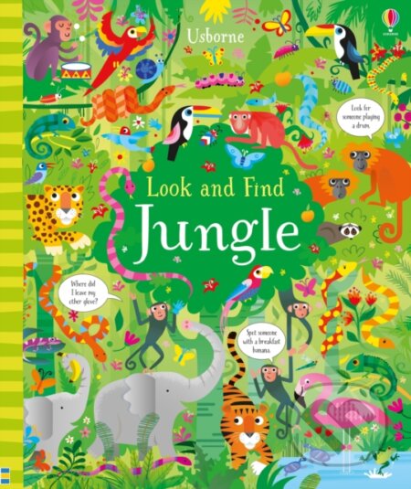 Kniha: Look and Find Jungle (Kirsteen Robson). Usborne, 2017 Kniha: Look and Find Jungle (Kirsteen Robson). Usborne, 2017