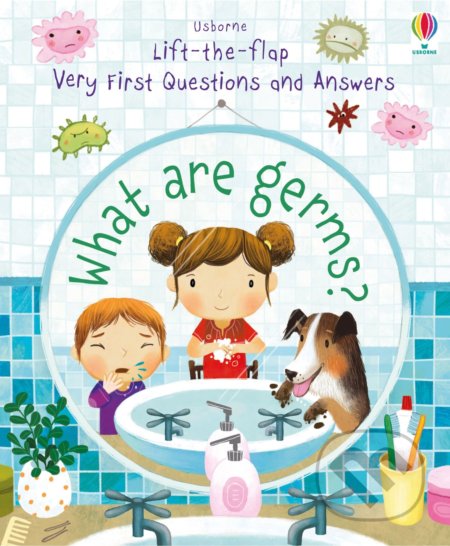 Kniha: What are Germs? (Katie Daynes). Usborne, 2017 Kniha: What are Germs? (Katie Daynes). Usborne, 2017
