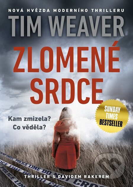 E-kniha: Zlomené srdce (Tim Weaver). Mystery Press, 2017 E-kniha: Zlomené srdce (Tim Weaver). Mystery Press, 2017