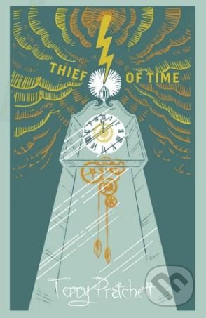 Kniha: Thief Of Time (Terry Pratchett). Doubleday, 2017 Kniha: Thief Of Time (Terry Pratchett). Doubleday, 2017