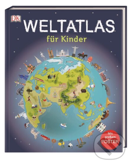 Kniha: Weltatlas für Kinder (Dorling Kindersley). Dorling Kindersley, 2017 Kniha: Weltatlas für Kinder (Dorling Kindersley). Dorling Kindersley, 2017