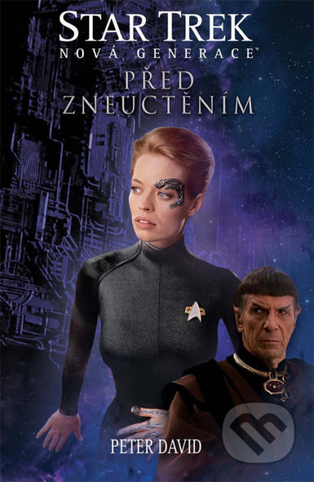 Kniha: Star Trek: Před zneuctěním (Peter David). Brokilon, 2017 Kniha: Star Trek: Před zneuctěním (Peter David). Brokilon, 2017