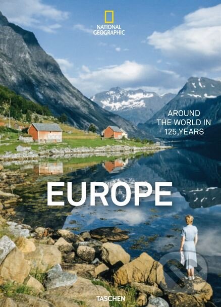 Kniha: Around the World in 125 Years: Europe (Reuel Golden). Taschen, 2017 Kniha: Around the World in 125 Years: Europe (Reuel Golden). Taschen, 2017