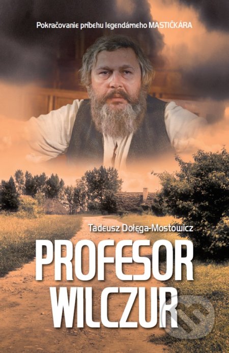 Kniha: Profesor Wilczur (Tadeusz Dołęga-Mostowicz). D.Orys, 2018 Kniha: Profesor Wilczur (Tadeusz Dołęga-Mostowicz). D.Orys, 2018