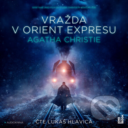 Audiokniha: Vražda v Orient expresu (Agatha Christie). OneHotBook, 2017 Audiokniha: Vražda v Orient expresu (Agatha Christie). OneHotBook, 2017