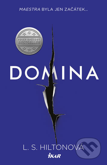 Kniha: Domina (L.S. Hilton). Ikar CZ, 2017 Kniha: Domina (L.S. Hilton). Ikar CZ, 2017