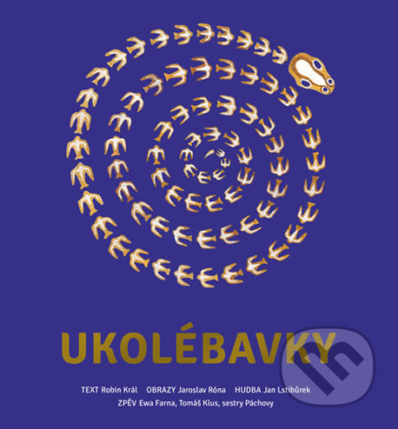 Kniha: Ukolébavky (Robin Král). Pikola, 2017 Kniha: Ukolébavky (Robin Král). Pikola, 2017