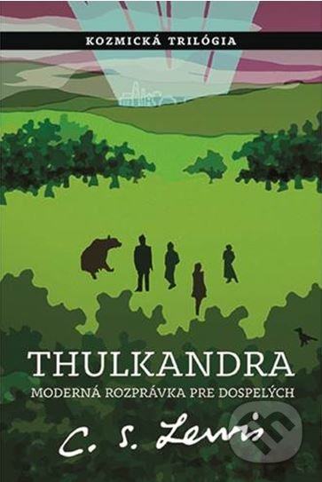 Kniha: Thulkandra (C.S. Lewis), 2017 Kniha: Thulkandra (C.S. Lewis), 2017