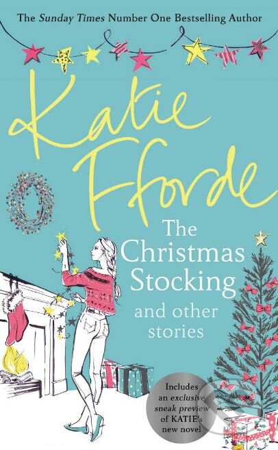 Kniha: A Christmas Stocking and Other Stories (Katie Fforde). Century, 2017 Kniha: A Christmas Stocking and Other Stories (Katie Fforde). Century, 2017