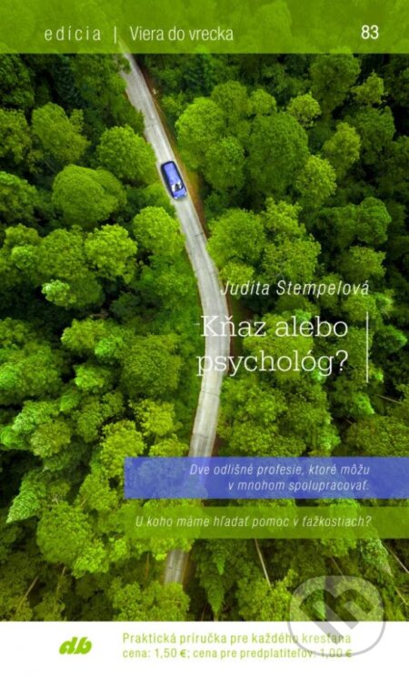 Kniha: Kňaz alebo psychológ? (Judita Stempelová). Don Bosco, 2017 Kniha: Kňaz alebo psychológ? (Judita Stempelová). Don Bosco, 2017