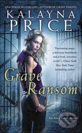 Kniha: Grave Ransom (Kalayna Price). Ace, 2017 Kniha: Grave Ransom (Kalayna Price). Ace, 2017