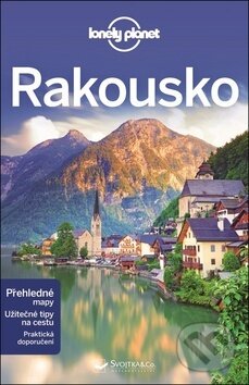 Kniha: Rakousko (Svojtka&Co.). Svojtka&Co., 2017 Kniha: Rakousko (Svojtka&Co.). Svojtka&Co., 2017
