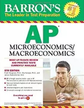 Kniha: Barron's AP Microeconomics/Macroeconomics (Frank Musgrave a kolektiv). Barrons Educational Series, 2015 Kniha: Barron's AP Microeconomics/Macroeconomics (Frank Musgrave a kolektiv). Barrons Educational Series, 2015