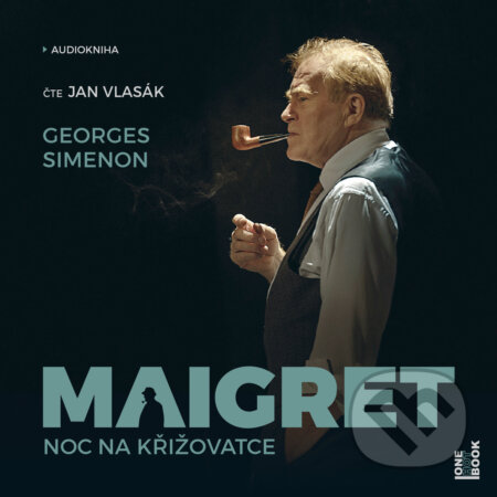 Audiokniha: Maigret: Noc na křižovatce (Georges Simenon). OneHotBook, 2017 Audiokniha: Maigret: Noc na křižovatce (Georges Simenon). OneHotBook, 2017
